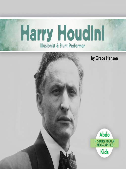 Title details for Harry Houdini by Grace Hansen - Available